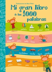 Mi Gran Libro De Las 1000 Palabras