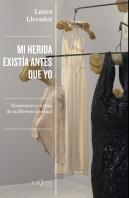 Mi Herida Existia Antes Que Yo