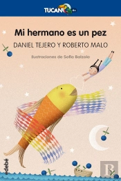Mi Hermano Es Un Pez  