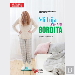 Bertrand.pt - Mi Hija Se Ve Gordita