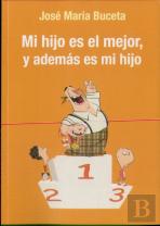 Mi Hijo Es El Mejor, Y Además Es Mi Hijo