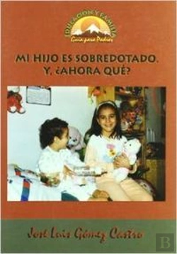 Bertrand.pt - Mi Hijo Es Sobredotado ¿Ahora Qué?