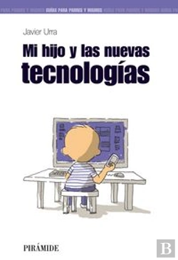 Bertrand.pt - Mi Hijo Y Las Nuevas Tecnologías