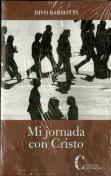 Mi Jornada Con Cristo