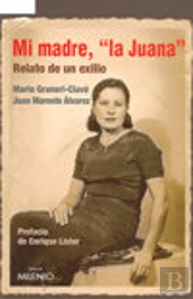 Mi Madre, 'La Juana'