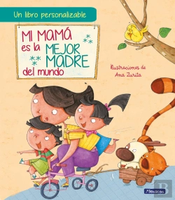 Bertrand.pt - Mi Mama Es La Mejor Madre Del Mundo