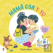 ¡Mi Mama Es Una Osa!