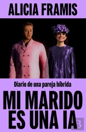 Mi Marido Es Una Ia
