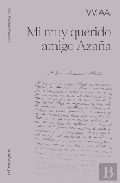 Mi Muy Querido Amigo Azaña