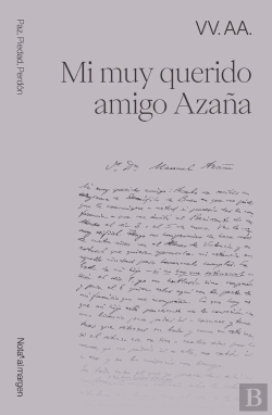 Bertrand.pt - Mi Muy Querido Amigo Azaña