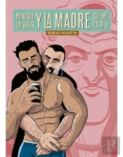 Mi Novio, Un Virus Y La Madre Que Me Pario