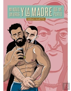 Bertrand.pt - Mi Novio, Un Virus Y La Madre Que Me Pario