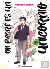 Mi Padre Es Un Unicornio Nº 01