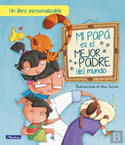 Bertrand.pt - Mi Papa Es El Mejor Padre Del Mundo. Edicion Interactiva