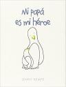 Mi Papá Es Mi Héroe