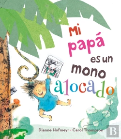 Bertrand.pt - Mi Papá Es Un Mono Alocado