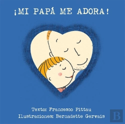 Bertrand.pt - ¡Mi Papá Me Adora!