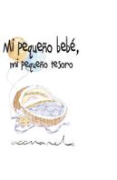 Mi Pequeño Bebe, Mi Pequeño Tesoro