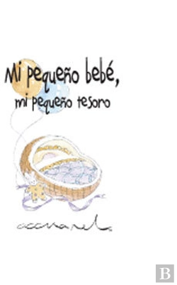 Bertrand.pt - Mi Pequeño Bebe, Mi Pequeño Tesoro