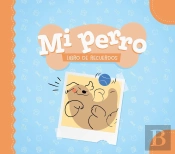 Mi Perro. Libro De Recuerdos