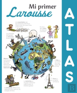 Bertrand.pt - Mi Primer Atlas Larousse