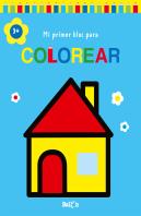 Mi Primer Bloc Para Colorear +3 Casa