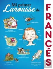 Mi Primer Larousse De Francés