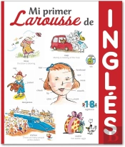 Mi Primer Larousse De Inglés