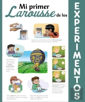 Mi Primer Larousse De Los Experimentos