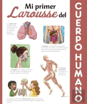 Mi Primer Larousse Del Cuerpo Humano
