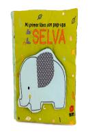 Mi Primer Libro Con Pop-Ups De La Selva