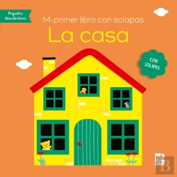 Bertrand.pt - Mi Primer Libro Con Solapas La Casa