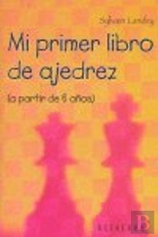 Mi Primer Libro De Ajedrez (A Partir De 6 Aûos)