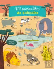 Mi Primer Libro De Animales. Español/Inglés