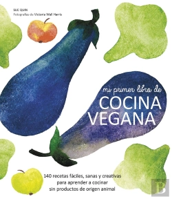Bertrand.pt - Mi Primer Libro De Cocina Vegana