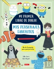 Mi Primer Libro De Dibujo Mis Personajes Favoritos