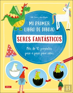 Bertrand.pt - Mi Primer Libro De Dibujo Seres Fantastico