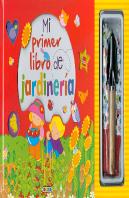 Mi Primer Libro De Jardineria