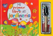 Mi Primer Libro De Jardineria