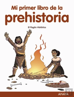Bertrand.pt - Mi Primer Libro De La Prehistoria