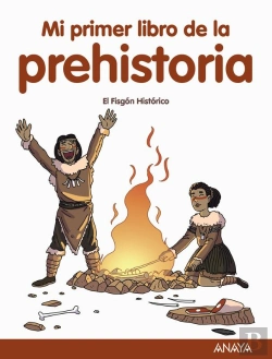 Bertrand.pt - Mi Primer Libro De La Prehistoria