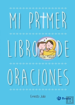 Bertrand.pt - Mi Primer Libro De Oraciones Edicion Actualizada