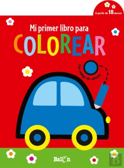 Bertrand.pt - Mi Primer Libro Para Colorear- Coche