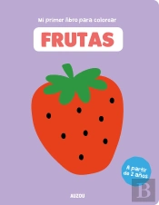 Mi Primer Libro Para Colorear, Frutas