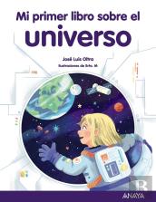 Mi Primer Libro Sobre El Universo