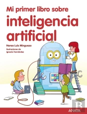 Mi Primer Libro Sobre Inteligencia Artificial