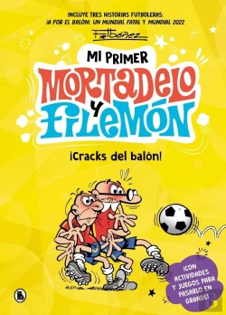 Bertrand.pt - Mi Primer Mortadelo Y Filemon Cracks Del Balon