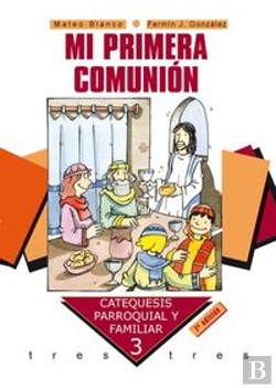 Bertrand.pt - Mi Primera Comunion 3 Catequesis Familiar Ne Palrel0ep