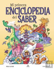 Mi Primera Enciclopedia Del Saber