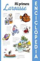 Mi Primera Enciclopedia Larousse